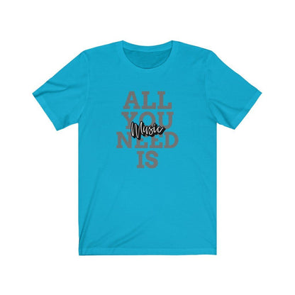 All You Need Is Music Design Mens Unisex Soft Cotton T-shirt - Rock & Roll Prints