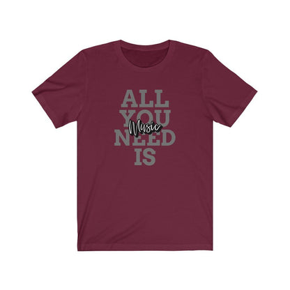 All You Need Is Music Design Mens Unisex Soft Cotton T-shirt - Rock & Roll Prints