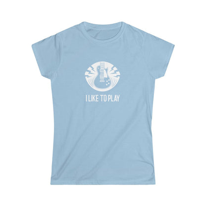 I Like To Play Guitarist Design Ladies Soft Cotton Slim Fit T-shirt - Rock & Roll Prints