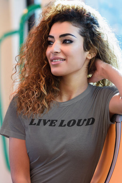 Live Loud Text Design Ladies Soft Cotton Slim Fit T-shirt - Rock & Roll Prints