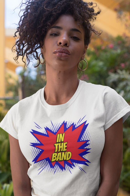 Pop Art In The Band Design Ladies Soft Cotton Slim Fit T-shirt - Rock & Roll Prints